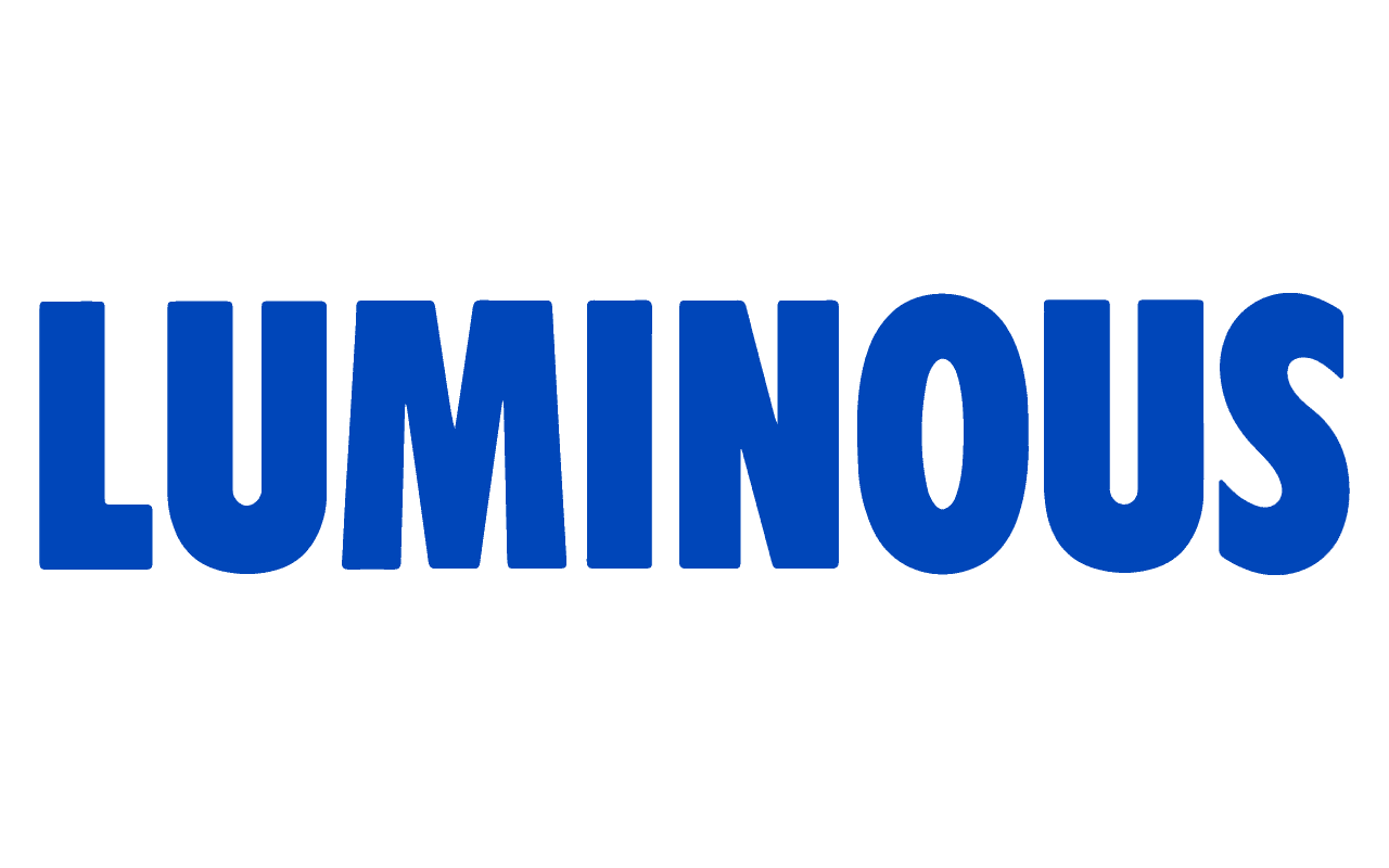 LUMINOUS